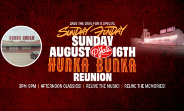 A Special Sunday Funday! 3PM-10PM  HUNKA BUNKA Reunion Afternoon Classics!