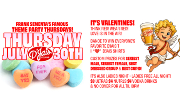 Frank Sementa’s Famous Theme Party Ladies Night. It’s Valentines!