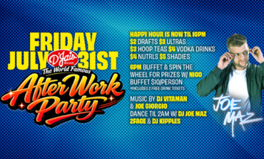 Friday The World Famous After Work Party 6PM Buffet & Spin The Wheel! Extended Happy Hour til 10PM  at Night DJ Joe Maz